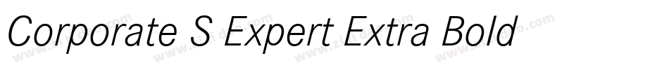 Corporate S Expert Extra Bold Italic OsF字体转换